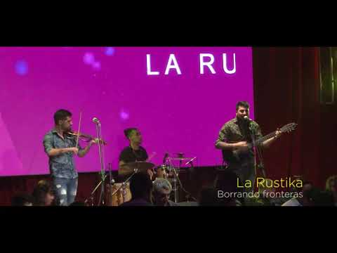 La Rustika - Borrando Fronteras