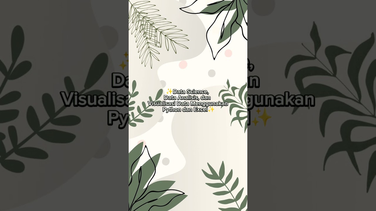 Analisis Data - Data Science, Data Analis, dan Visualization Data Menggunakan Python dan Microsoft Office Excel - 2