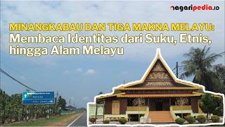 Download lagu MINANGKABAU AND THE THREE MAKNA MALAY: Reading Identity from Tribe, Ethnicity, to the Malay Realm mp3