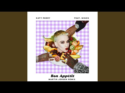 Katy Perry Feat Migos S Bon Appetit Martin Jensen Remix Remix By Martin Jensen Whosampled katy perry feat migos s bon appetit