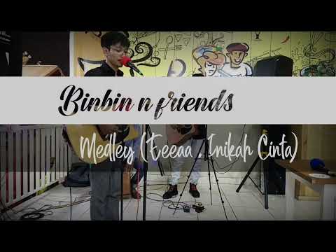 Medley (eeeaa , inikah cinta)