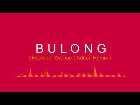 December Avenue - Bulong  (IAN Remix)