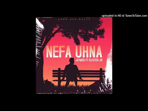 Jaymos ft Elexter Jr - NEFA UHNA (Official Audio) 2022