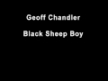 Geoff Chandler - Black Sheep Boy
