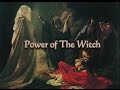 What Is The Power of The Witch? 