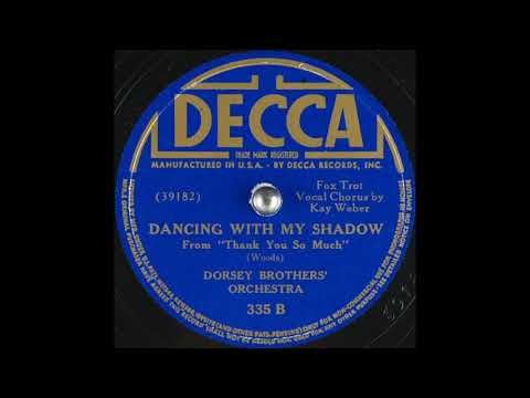 Dorsey Brothers' Orchestra - Dancing with My Shadow (1934)