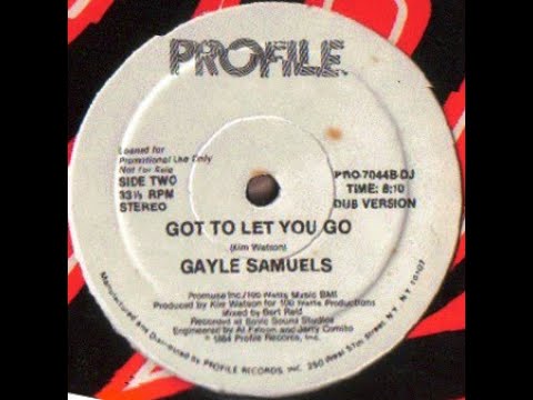 Gayle Samuels -  Got To Let You Go 1984