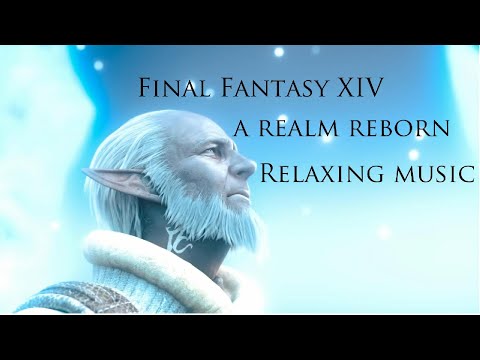 FFXIV Relaxing Music From A Realm Reborn