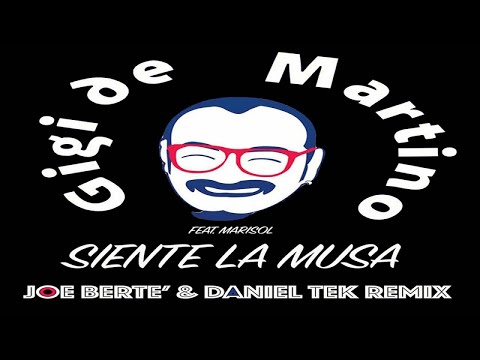 Gigi de Martino feat. Marisol - Siente La Musa (Joe Berte' & Daniel Tek Remix - Teaser)