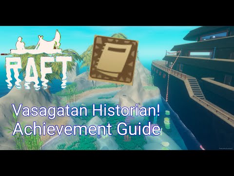 Raft | Vasagatan Historian! Achievement Guide