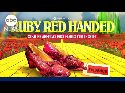 Ruby Red Handed: Stealing America's Most Famous Pair of Shoes