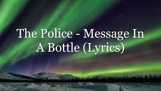 The Police - Message In A Bottle (Lyrics HD)