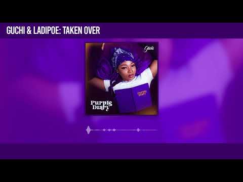 Guchi - Taken Over ft Ladipoe (Official Audio)