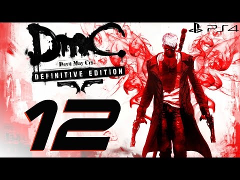 DmC Devil May Cry Definitive Edition - 60fps Walkthrough Part 12 - Demon's Den