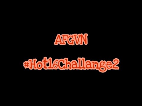 Afgvn #Hot16Challenge2