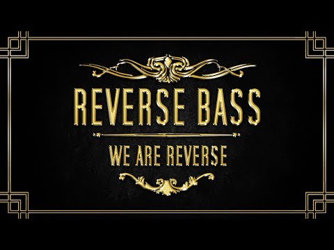 WE ARE REVERSE #2 | Reverse Bass Mix 2016  | MAD