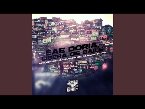 Eae Doria, Libera os Baile