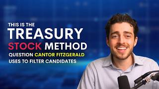 Watch Me Nail the Treasury Stock Method Question Cantor Fitzgerald Asks