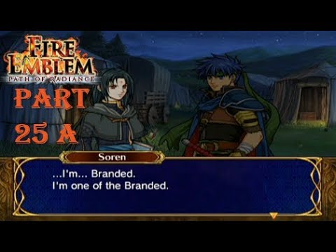 Fire Emblem Path of Radiance Playthrough: Part 25 A - The Branded