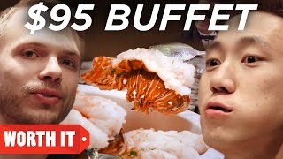 $7 Buffet Vs. $95 Buffet