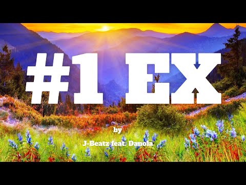 JBeatz feat. Danola - Number 1 Ex (Konpa Lyrics)