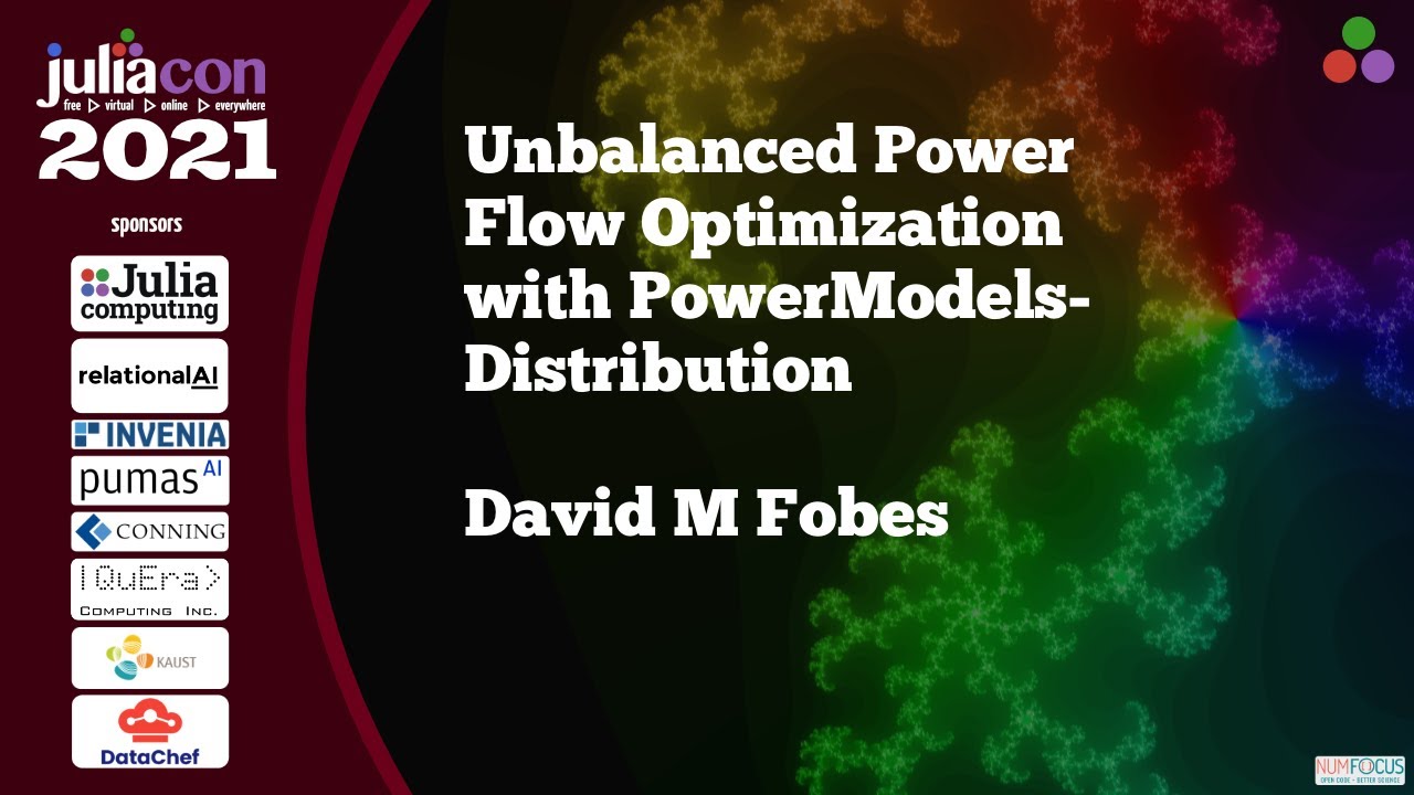 Unbalanced Power Flow Optimization with PowerModelsDistribution | David M. Fobes | JuliaCon2021