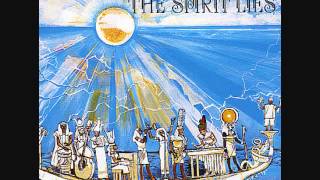 Lon Moshe's Southern Freedom Arkestra -  Love is Where the Spirit Lies