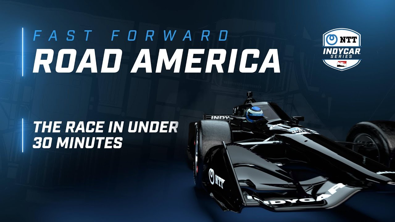 2022 FAST FORWARD // SONSIO GRAND PRIX AT ROAD AMERICA