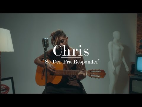 Chris - Se Der Pra Responder (Acústico)