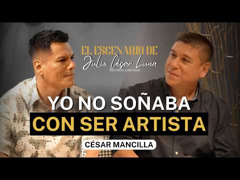 Crecer entre música y decisiones difíciles con César Mancilla
