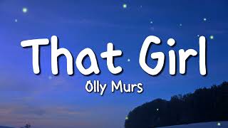 Download lagu Olly Murs - That girl (Lyrics) - DJ CHEN remix mp3