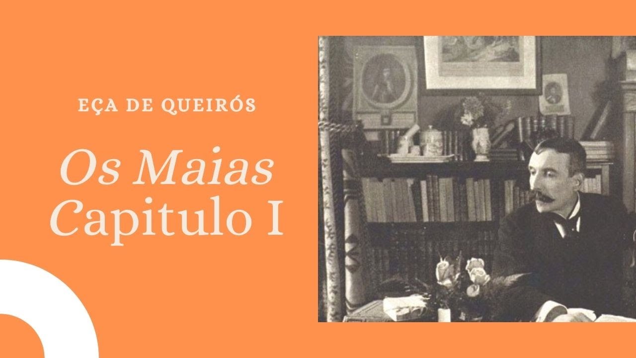 Os Maias capitulo 1 | Análise