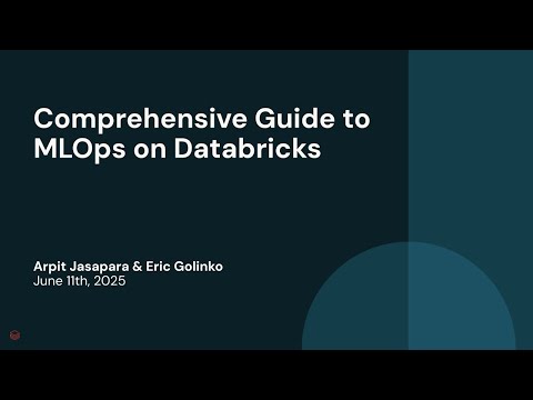 Watch: Comprehensive Guide to MLOps on Databricks