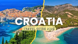 Croatia Travel Guide 2026: The Most Amazing Places To Visit