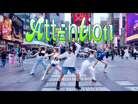 [K-POP IN PUBLIC | TIMES SQUARE] NewJeans (NJZ)(뉴진스) - 'Attention' Dance Cover | ONE TAKE