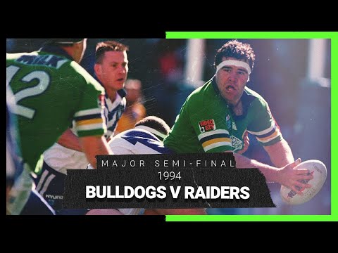 NRL Highlights | Bulldogs v Raiders | Major Semi-Final 1994 | Full Match Replay | NRL