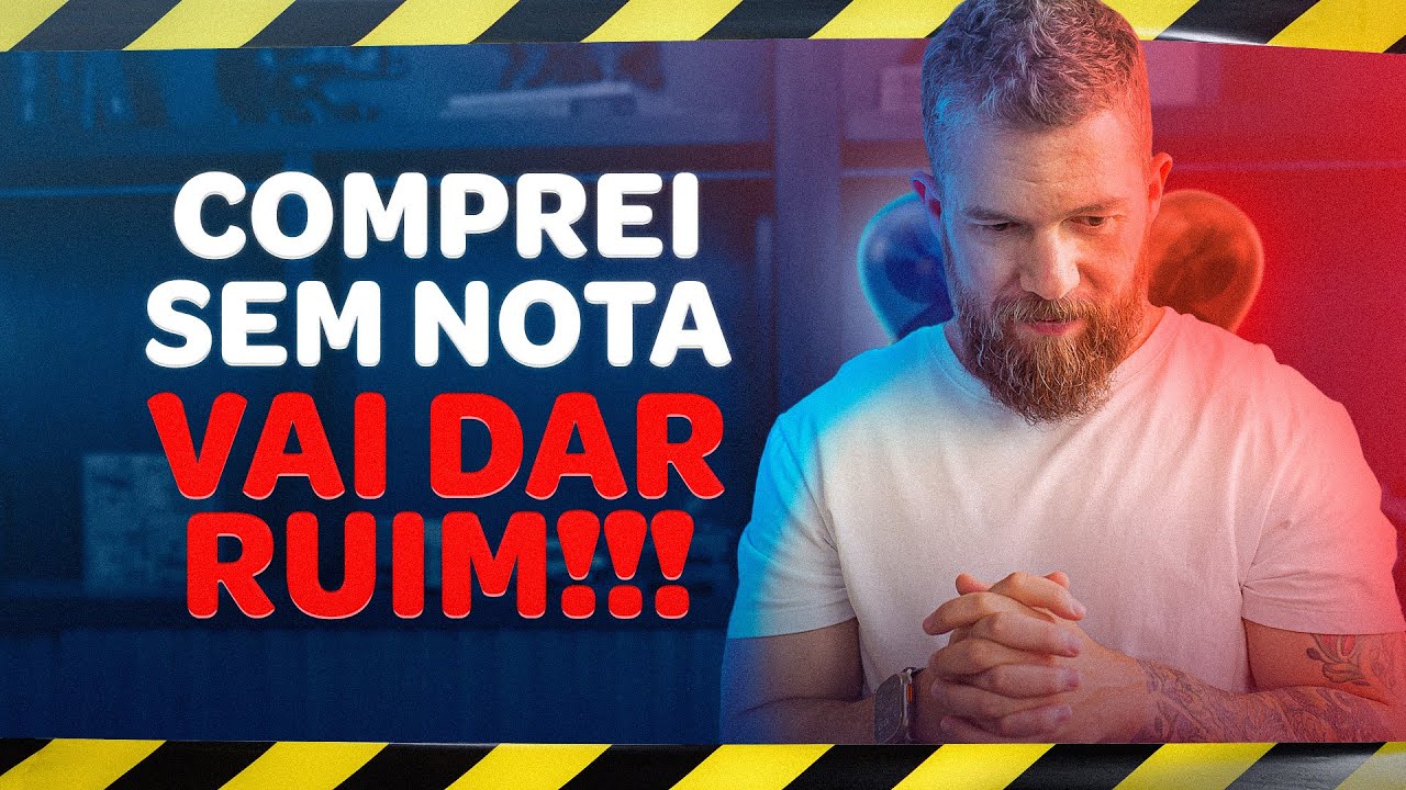 COMPREI SEM NOTA, E AGORA? Posso ser multado?