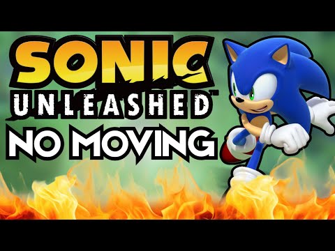 Is it Possible to Beat Sonic Unleashed Without Moving?