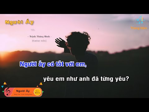 [Karaoke] Người Ấy - Trịnh Thăng Bình (Guitar Solo Beat), Muối Music | Tháng Năm