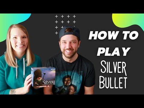 How to Play - Silver Bullet