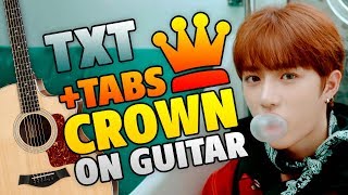 [k-pop] TXT – CROWN (fingerstyle guitar cover with easy guitar tabs)