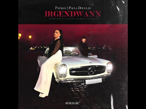 Payman ft. Paula Douglas - Irgendwann (Slowed & Reverb)
