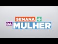 CHAMADA PROGRAMAÇÃO ESPECIAL DA MULHER NA TV CULTURA