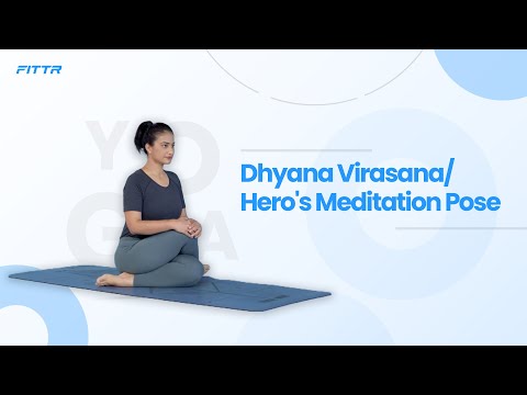 Dhyana Virasana/ Hero's Meditation Pose