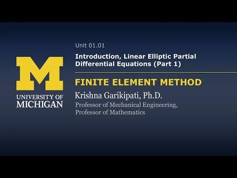 01.01. Introduction, Linear Elliptic Partial Differential Equations (Part 1)