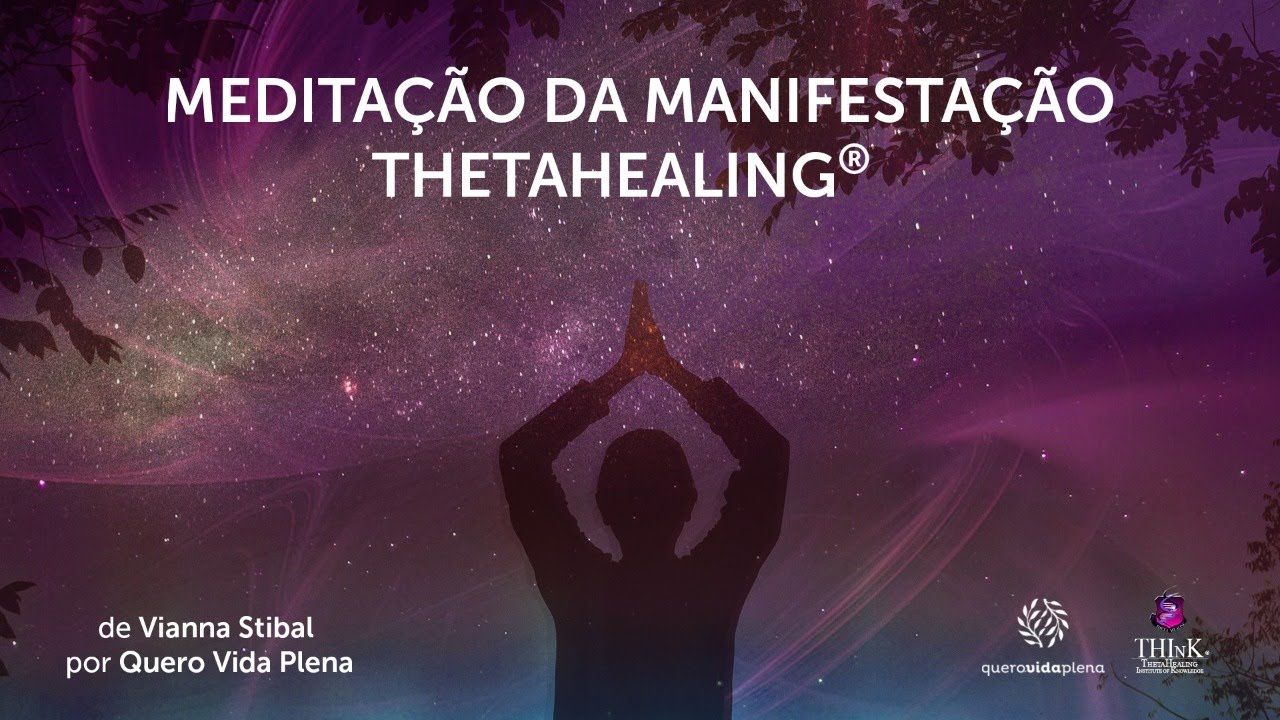 Meditação da Manifestação ThetaHealing®
