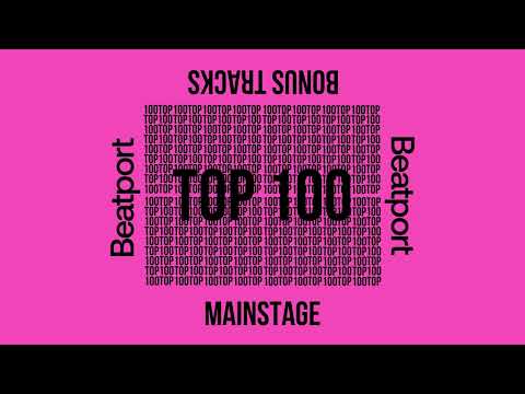 Beatport Top 100 Mainstage + Bonus Tracks June 2024