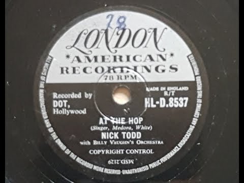 Nick Todd 'At The Hop' 1957 78 rpm