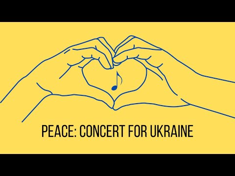 Peace: Concert for Ukraine