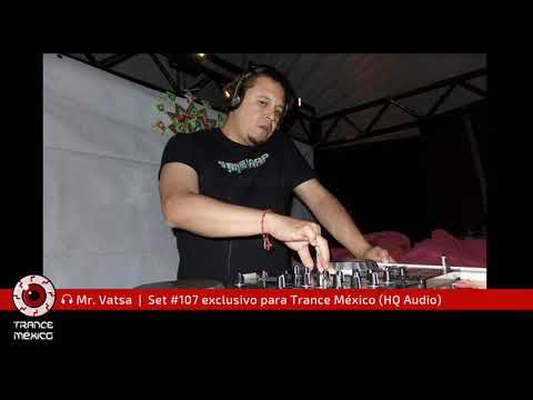 Mr Vatsa / Set #107 exclusivo para Trance México